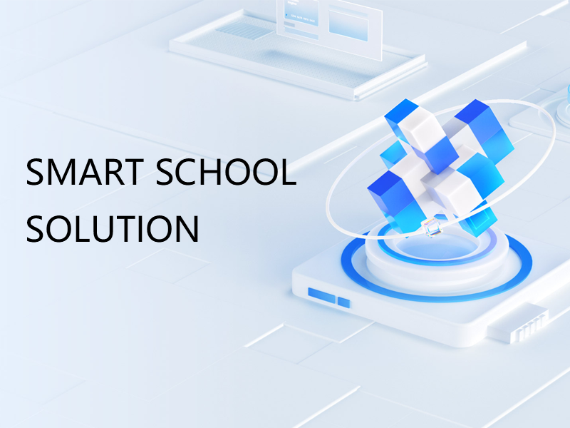 Smart school construction scenario solution